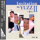 Invitation to YUZZ2（DVD付き）