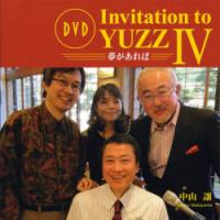 Invitation to YUZZ4 夢があれば